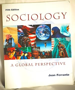 Seller image for Sociology: A Global Perspective (with InfoTrac) for sale by Goodwill of Colorado