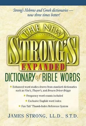 Seller image for The New Strong's Expanded Dictionary of Bible Words for sale by Rarewaves USA