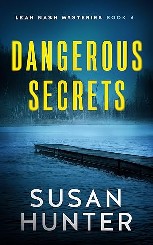 Seller image for Dangerous Secrets (Leah Nash Mysteries, 4) for sale by Zoom Books Company