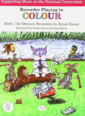 Imagen del vendedor de Recorder Playing in Colour Bk 1 Descant a la venta por WeBuyBooks