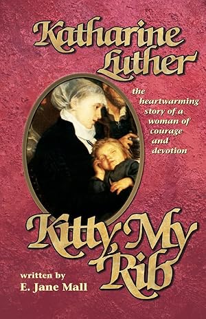 Bild des Verk�ufers f�r Kitty, My Rib: The Heartwarming Story of a Woman of Courage and Devotion zum Verkauf von Goodwill of Colorado