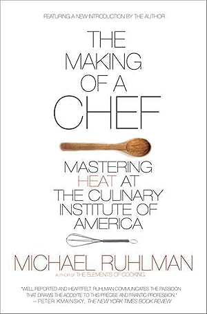 Bild des Verk�ufers f�r The Making of a Chef: Mastering Heat at the Culinary Institute of America zum Verkauf von Zoom Books Company