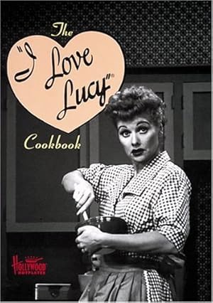 Imagen del vendedor de The I Love Lucy Cookbook (Hollywood Hotplates) a la venta por Zoom Books Company