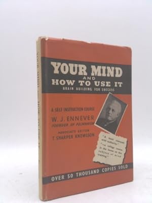 Bild des Verk�ufers f�r Your MInd and How To Use It zum Verkauf von ThriftBooksVintage