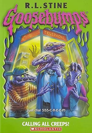 Seller image for Calling All Creeps! (Goosebumps) for sale by Goodwill of Greater Milwaukee and Chicago