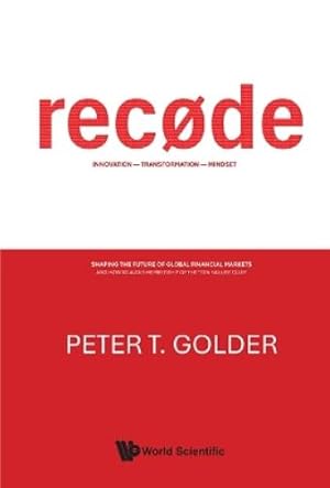 Immagine del venditore per Rec�~de: Innovation - Transformation - Mindset: Shaping The Future Of Global Financial Markets And How To Avoid Membership Of The '70% Failure Club' venduto da Rarewaves.com USA