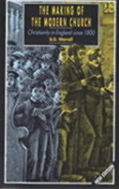 Seller image for Making of the Modern Church: Christianity in England Since 1800 for sale by Banbury Road Books