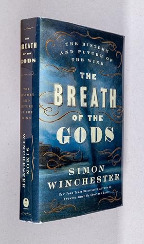Seller image for The Breath of the Gods; The History and Future of the Wind for sale by Christopher Morrow, Bookseller