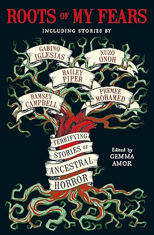 Seller image for Roots of My Fears: Terrifying Stories of Ancestral Horror for sale by Zoom Books Company