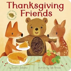 Seller image for Thanksgiving Friends: A touch-and-feel book of Thanksgiving and friendship for sale by Zoom Books East