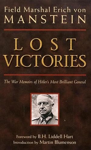 Seller image for Lost Victories: The War Memoirs of Hitler's Most Brilliant General for sale by Greenworld Books