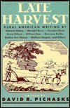 Seller image for Late Harvest: Rural American Writing for sale by Goodwill Books