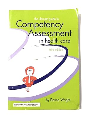 Imagen del vendedor de The Ultimate Guide to Competency Assessment in Health Care a la venta por Greenworld Books