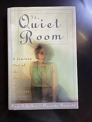 Bild des Verk�ufers f�r The Quiet Room: A Journey Out of the Torment of Madness zum Verkauf von Zoom Books Company