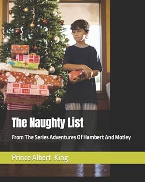 Seller image for The Naughty List: From The Series Adventures Of Hambert And Motley: 3 for sale by Rarewaves.com USA