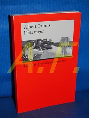 Bild des Verk�ufers f�r L' �tranger. herausgegeben von Brigitte Sahner / Reclams Universal-Bibliothek Nr. 6916, Fremdsprachentexte. Franz�sisch zum Verkauf von Antiquarische Fundgrube e.U.