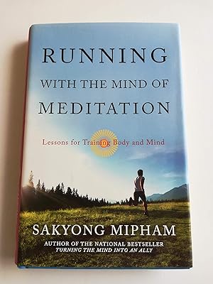 Imagen del vendedor de Running with the Mind of Meditation: Lessons for Training Body and Mind a la venta por Greenworld Books
