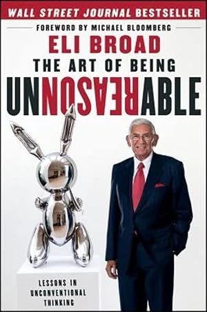 Immagine del venditore per The Art of Being Unreasonable: Lessons in Unconventional Thinking venduto da Zoom Books East