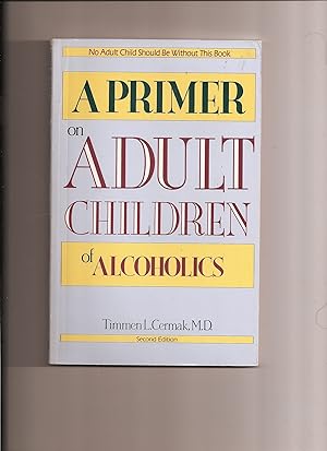 Seller image for A Primer on Adult Children of Alcoholics for sale by Books for Life