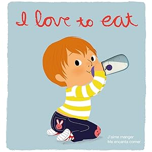 Imagen del vendedor de I Love to Eat: Deluxe Touch-and-Feel (Spanish and French Edition) a la venta por Zoom Books Company