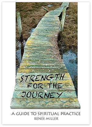 Imagen del vendedor de Strength for the Journey: A Guide to Spiritual Practice a la venta por Greenworld Books