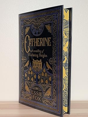 Image du vendeur pour Catherine: A retelling of Wuthering Heights (Signed Numbered Edition with sprayed edges) mis en vente par Fialta Books