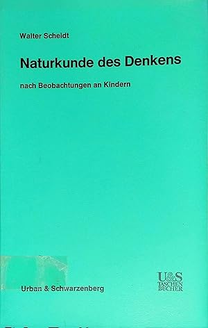 Seller image for Naturkunde des Denkens nach Beobachtungen an Kindern. for sale by books4less (Versandantiquariat Petra Gros GmbH & Co. KG)