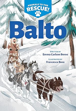 Seller image for Balto (Animals to the Rescue #1) for sale by Zoom Books Company