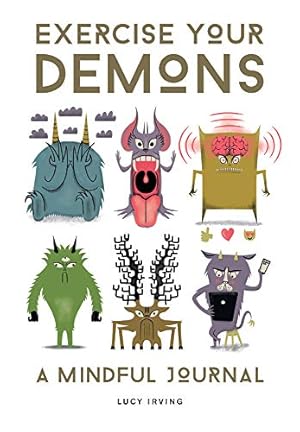 Bild des Verk�ufers f�r Exercise Your Demons: A Mindful Journal zum Verkauf von Austin Goodwill 1101