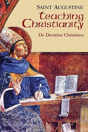 Seller image for Teaching Christianity (Vol. I/11) (The Works of Saint Augustine: A Translation for the 21st Century) for sale by Goodwill Books