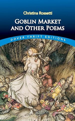Immagine del venditore per Goblin Market and Other Poems (Dover Thrift Editions: Poetry) venduto da Books for Life
