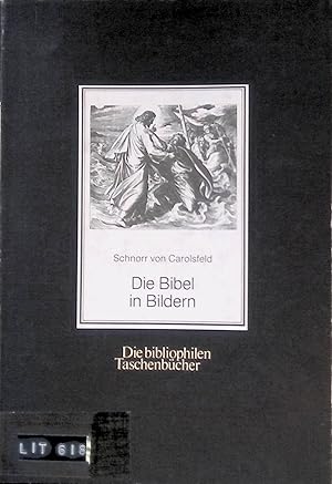 Bild des Verk�ufers f�r Die Bibel in Bildern. Die bibliophilen Taschenb�cher ; Nr. 41 zum Verkauf von books4less (Versandantiquariat Petra Gros GmbH & Co. KG)