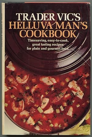 Immagine del venditore per Trader Vic's Helluva Man's Cookbook venduto da Goodwill Books
