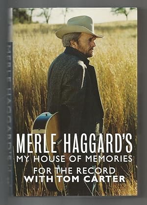 Imagen del vendedor de Merle Haggard's My House of Memories : For the Record a la venta por The Happy Book Stack