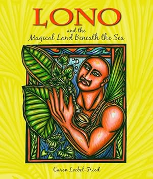 Seller image for Lono and the Magical Land Beneath the Sea for sale by Goodwill Books
