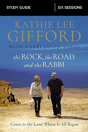Seller image for The Rock, the Road, and the Rabbi Study Guide: Come to the Land Where It All Began for sale by The Happy Book Stack