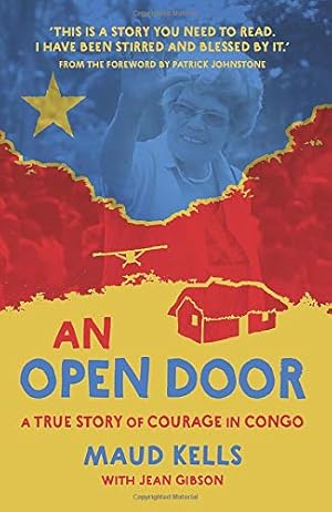 Imagen del vendedor de An Open Door: A True Story of Courage in Congo a la venta por Goodwill Books