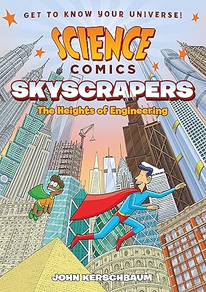 Imagen del vendedor de Science Comics: Skyscrapers: The Heights of Engineering a la venta por ZBK Books