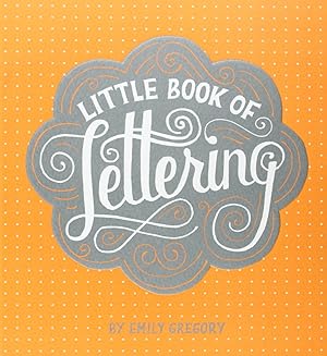 Imagen del vendedor de Little Book of Lettering a la venta por Greenworld Books