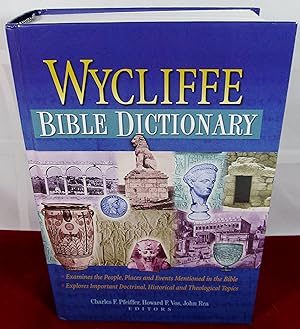 Image du vendeur pour Wycliffe Bible Dictionary mis en vente par The Happy Book Stack