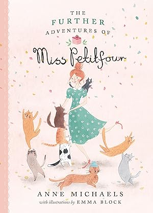 Seller image for The Further Adventures of Miss Petitfour for sale by Greenworld Books