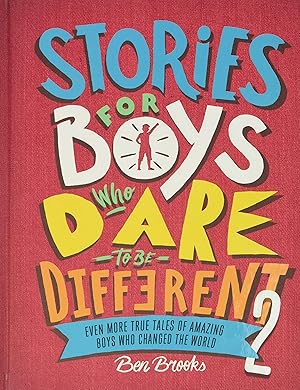Imagen del vendedor de Stories for Boys Who Dare to Be Different 2: Even More True Tales of Amazing Boys Who Changed the World (The Dare to Be Different Series) a la venta por Greenworld Books