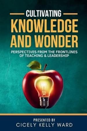Imagen del vendedor de Cultivating Knowledge and Wonder a la venta por Rarewaves.com USA