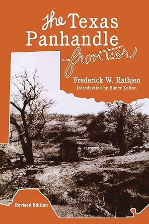 Seller image for The Texas Panhandle Frontier (Revised Edition) (Double Mountain Books) for sale by Greenworld Books