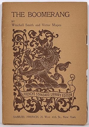 Seller image for The Boomerang: A Comedy in Three Acts for sale by Between the Covers-Rare Books, Inc. ABAA