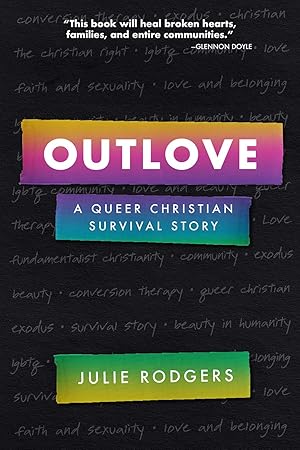 Imagen del vendedor de Outlove: A Queer Christian Survival Story a la venta por Bay State Book Company
