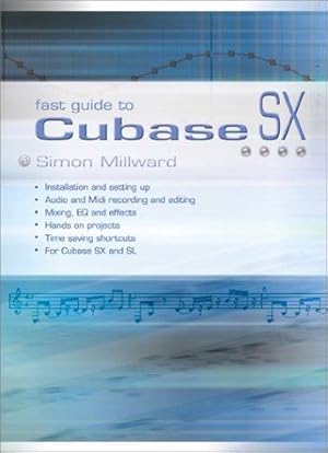 Seller image for Fast Guide to Cubase SX for sale by WeBuyBooks