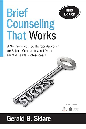 Imagen del vendedor de Brief Counseling That Works: A Solution-Focused Therapy Approach for School Counselors and Other Mental Health Professionals a la venta por clickgoodwillbooks