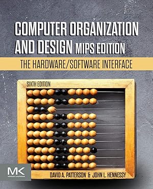 Seller image for Computer Organization and Design MIPS Edition: The Hardware/Software Interface (The Morgan Kaufmann Series in Computer Architecture and Design) for sale by Bay State Book Company
