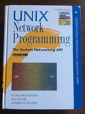 Imagen del vendedor de Unix Network Programming: The Sockets Networking Api (1) (Addison-Wesley Professional Computing Series) a la venta por clickgoodwillbooks